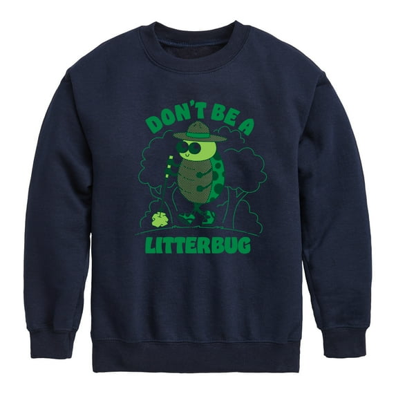 Instant Message - Don't Be A Litterbug - Toddler And Youth Crewneck Fleece Sweatshirt