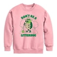 thumbnail image 1 of Instant Message - Don't Be A Litterbug - Toddler And Youth Crewneck Fleece Sweatshirt, 1 of 5