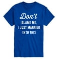 thumbnail image 1 of Instant Message - Don't Blame Me Married - Men's Short Sleeve Graphic T-Shirt, 1 of 5
