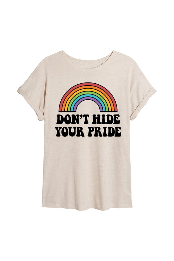 - Don't Hide Your Pride Oversized Graphic T-Shirt
