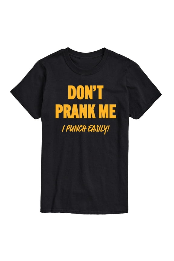 - Don't Prank Me Short Sleeve Graphic T-Shirt