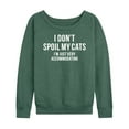 thumbnail image 1 of Instant Message - Don't Spoil Cats Accommodating - Women's Lightweight French Terry Long Sleeve Shirt, 1 of 6