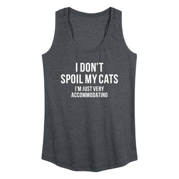 Instant Message - Don't Spoil Cats Accommodating - Women's Racerback Tank Top