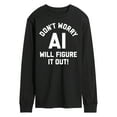 thumbnail image 1 of Instant Message - Don't Worry AI Will Figure It Out - Men's Long Sleeve T-Shirt, 1 of 6