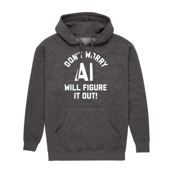 Instant Message - Don't Worry AI Will Figure It Out - Men's Pullover Hooded Fleece Sweatshirt