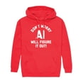 thumbnail image 1 of Instant Message - Don't Worry AI Will Figure It Out - Men's Pullover Hooded Fleece Sweatshirt, 1 of 6