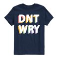 thumbnail image 1 of Instant Message - Don't Worry Short Sleeve Graphic T-Shirt, 1 of 6