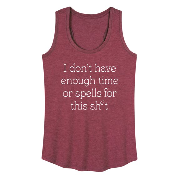 Instant Message - Dont Have Time Or Spells For This - Women's Racerback Tank Top