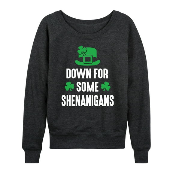 Instant Message - Down For Some Shenanigans - Women's Lightweight French Terry Long Sleeve Shirt
