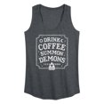thumbnail image 1 of Instant Message - Drink Coffee Summon Demons - Women's Racerback Tank Top, 1 of 6