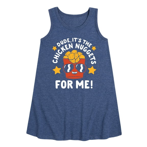 Instant Message - Dude, Chicken Nuggets For Me - Toddler & Youth Girls A-line Dress