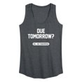 thumbnail image 1 of Instant Message - Due Tomorrow - Women's Racerback Tank Top, 1 of 6
