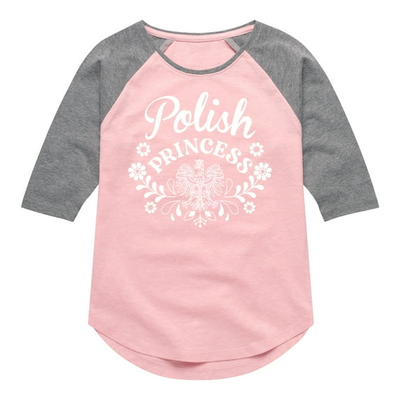 Instant Message - Dyngus Day - Polish Princess - Holiday Celebration - Toddler & Youth Girls Raglan Graphic T-Shirt