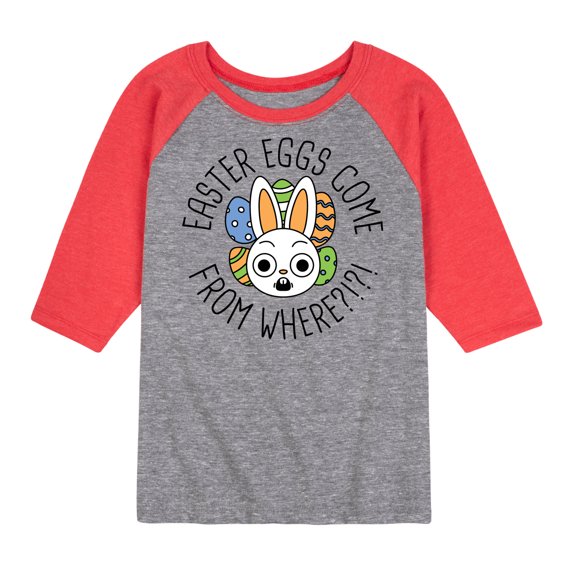 Instant Message - Easter Eggs Come From Where - Toddler & Youth Raglan Graphic T-Shirt