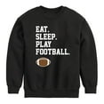 thumbnail image 1 of Instant Message - Eat Sleep Play Football - Toddler & Youth Crewneck Fleece Sweatshirt, 1 of 6
