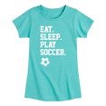 thumbnail image 1 of Instant Message - Eat Sleep Play Soccer - Youth Girls Fitted Short Sleeve T-Shirt, 1 of 5