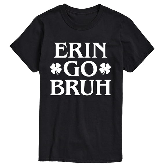 Instant Message - Erin Go Bruh Short Sleeve Graphic T-Shirt