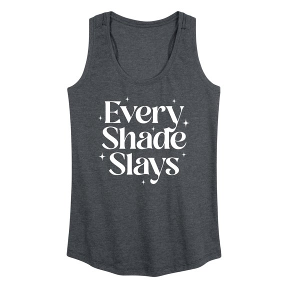Instant Message - Every Shade Slays - Women's Racerback Tank Top