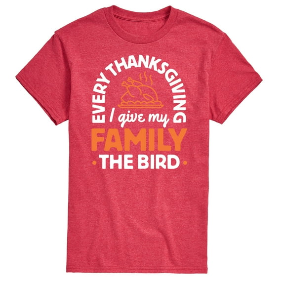 Instant Message - Every Thanksgiving Give My Family Bird - Men's Short Sleeve Graphic T-Shirt