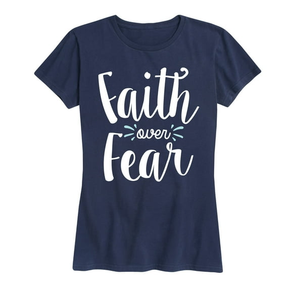 Instant Message - Faith Over Fear - Women's Short Sleeve Graphic T-Shirt