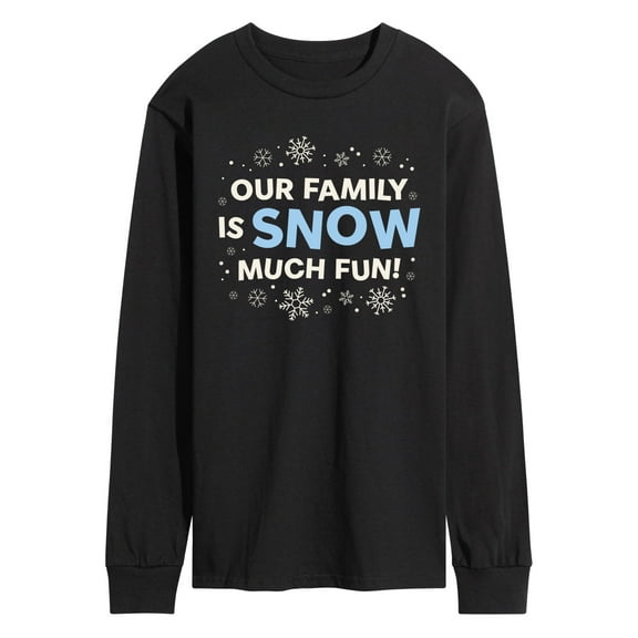Instant Message - Family Snow Much Fun - Men's Long Sleeve Graphic T-Shirt