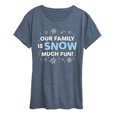 thumbnail image 1 of Instant Message - Family Snow Much Fun - Women's Short Sleeve Graphic T-Shirt, 1 of 5