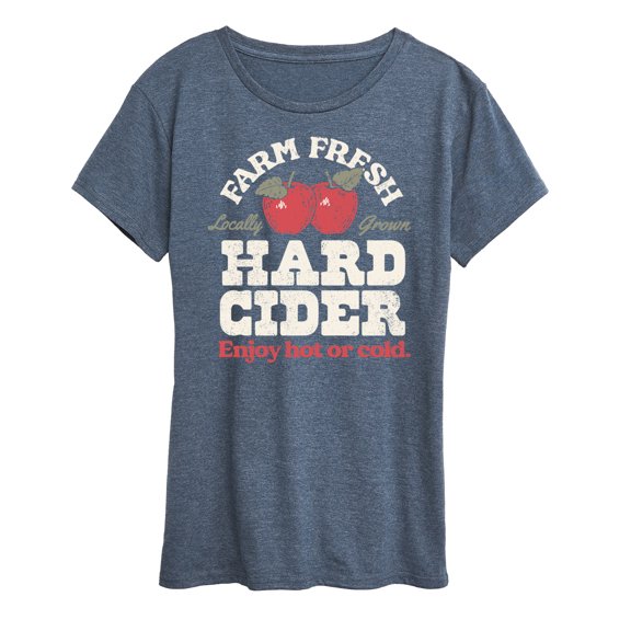 Instant Message - Farm Fresh Hard Cider Hot or Cold - Women's Short Sleeve Graphic T-Shirt