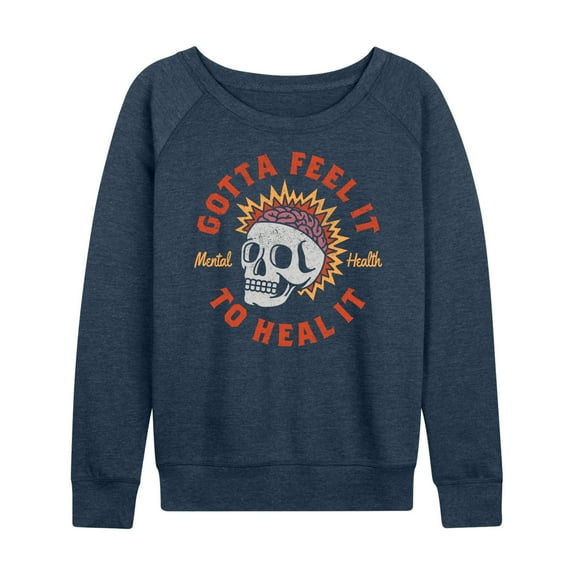 Instant Message - Feel It To Heal It Inspirational - Women's French Terry Pullover Long Sleeve Shirt