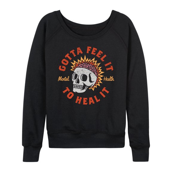 Instant Message - Feel It To Heal It Inspirational - Women's French Terry Pullover Long Sleeve Shirt