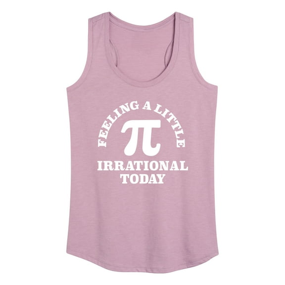 Instant Message - Feeling Irrational Today Pi - Women's Racerback Tank Top