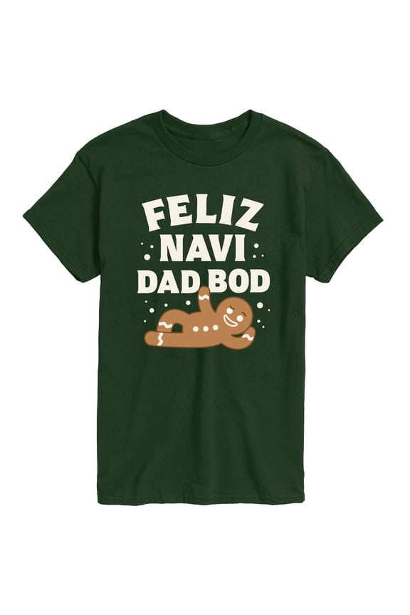 - Feliz Navi Dad Bod - Men's Short Sleeve Graphic T-Shirt