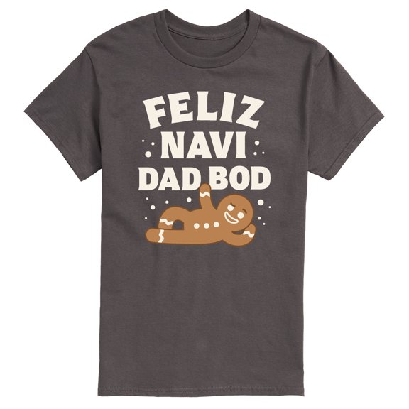 Instant Message - Feliz Navi Dad Bod - Men's Short Sleeve Graphic T-Shirt