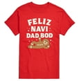 thumbnail image 1 of Instant Message - Feliz Navi Dad Bod - Men's Short Sleeve Graphic T-Shirt, 1 of 5