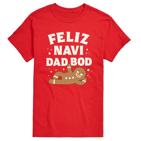 Instant Message - Feliz Navi Dad Bod Short Sleeve Graphic T-Shirt