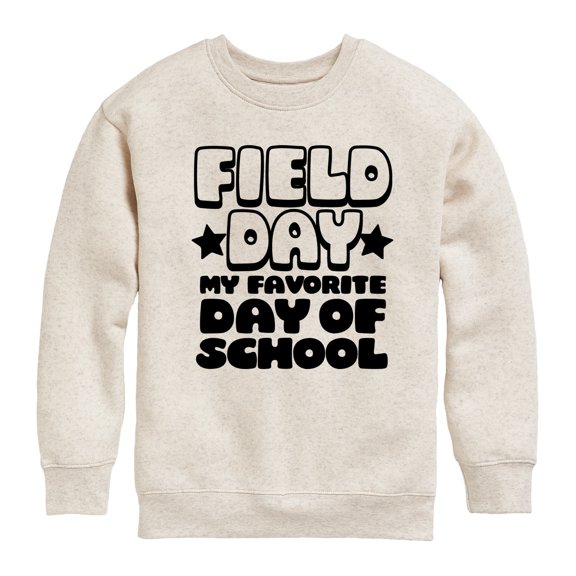 Instant Message - Field Day Favorite Day Of School - Toddler And Youth Crewneck Fleece Sweatshirt