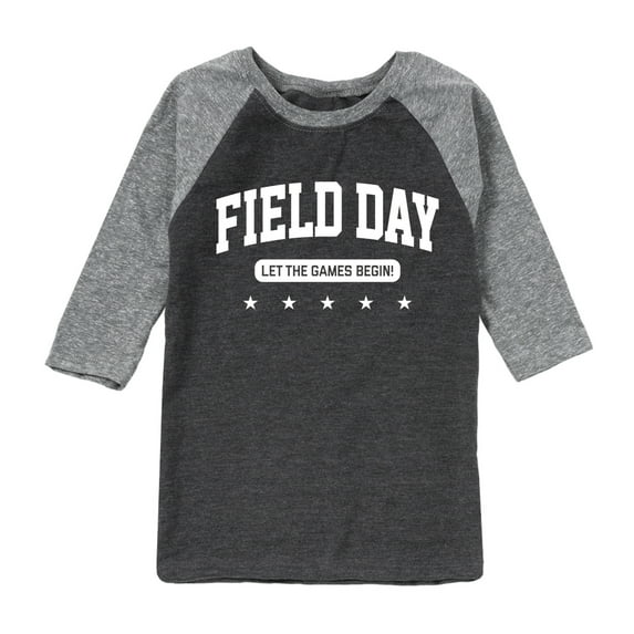 Instant Message - Field Day Let The Games Begin - Toddler And Youth Raglan Graphic T-Shirt