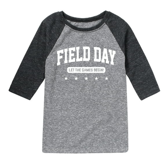 Instant Message - Field Day Let The Games Begin  - Toddler And Youth Raglan Graphic T-Shirt