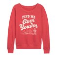 thumbnail image 1 of Instant Message - Find Me Over Yonder - Women's Lightweight French Terry Pullover, 1 of 6