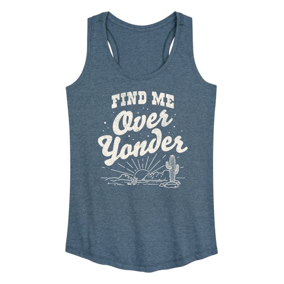 Instant Message - Find Me Over Yonder - Women's Racerback Tank Top