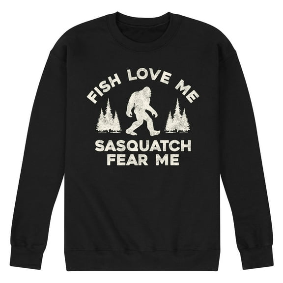 Instant Message - Fish Love Me, Sasquatch Fear Me - Men's Crew Neck Fleece Pullover