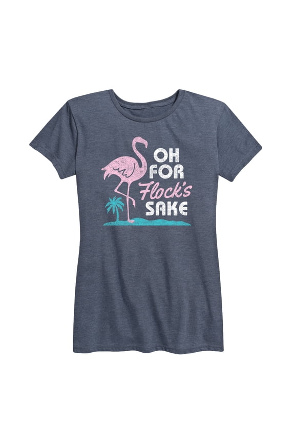 - Flamingo Oh For Flocks Sake - Women's Short Sleeve Graphic T-shirt