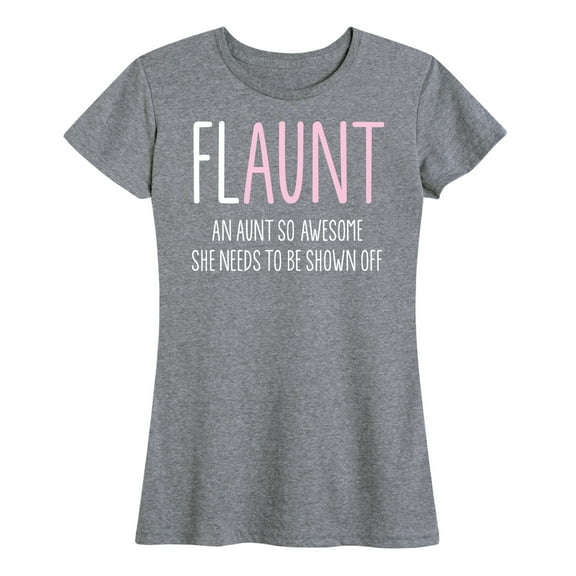 Instant Message - Flaunt Defintion - Women's Short Sleeve Graphic T-Shirt