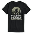 thumbnail image 1 of Instant Message - Follow Trails Not Rules Sasquatch - Men's Short Sleeve Graphic T-Shirt, 1 of 6