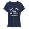 thumbnail image 1 of Instant Message - Follow Your Dreams - Women's Short Sleeve Graphic T-Shirt, 1 of 6