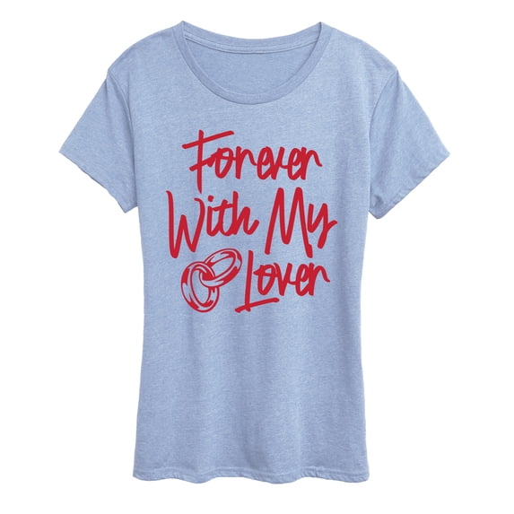 Instant Message - Forever With My Lover - Women's Short Sleeve Graphic T-Shirt