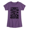 thumbnail image 1 of Instant Message - Forget Vacation; I Want an Adventure - Toddler & Youth Girls Short Sleeve Graphic T-Shirt, 1 of 6