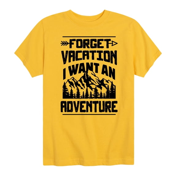 Instant Message - Forget Vacation; I Want an Adventure - Toddler & Youth Short Sleeve Graphic T-Shirt