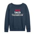 thumbnail image 1 of Instant Message - Free Taco Tuesday  - Women's Lightweight French Terry Long Sleeve Shirt, 1 of 6