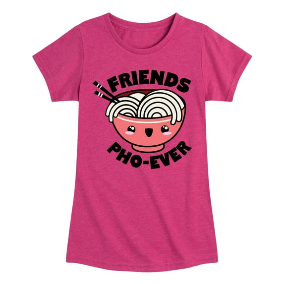 Instant Message - Friends Pho Ever 1 - Girls Fitted Short Sleeve Tee