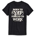 thumbnail image 1 of Instant Message - Funny Born To Yap Forced To Work - Adult Short Sleeve T-shirt, 1 of 5